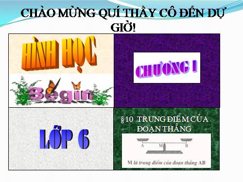 Chương I. §10. Trung điểm của đoạn thẳng