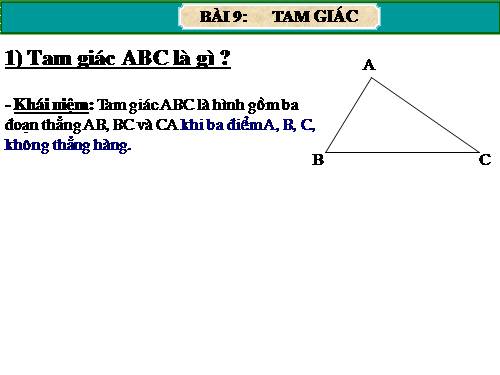 Chương II. §9. Tam giác