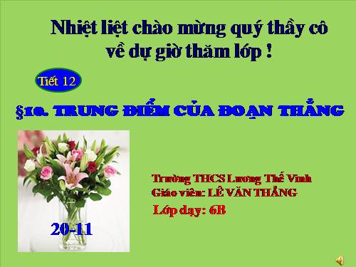 Chương I. §10. Trung điểm của đoạn thẳng