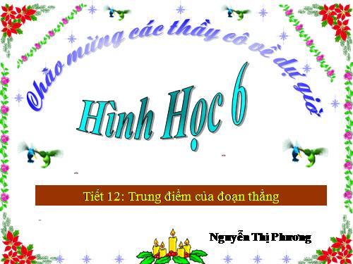 Chương I. §10. Trung điểm của đoạn thẳng