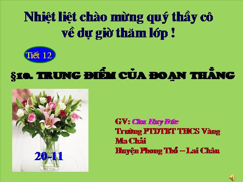 Chương I. §10. Trung điểm của đoạn thẳng