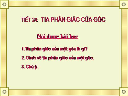 Chương II. §6. Tia phân giác của góc