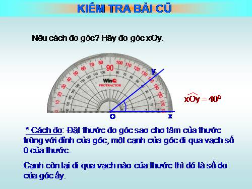 Chương II. §5. Vẽ góc cho biết số đo