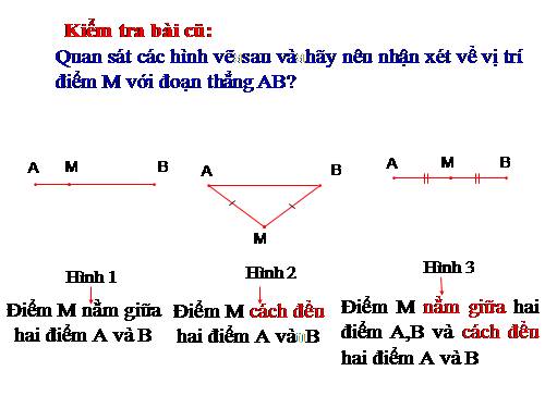 Chương I. §10. Trung điểm của đoạn thẳng