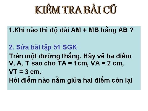 Chương I. §9. Vẽ đoạn thẳng cho biết độ dài