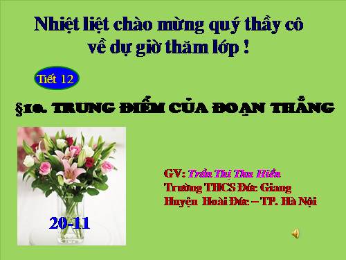 Chương I. §10. Trung điểm của đoạn thẳng