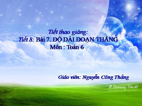 Chương I. §7. Độ dài đoạn thẳng