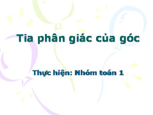 Chương II. §6. Tia phân giác của góc