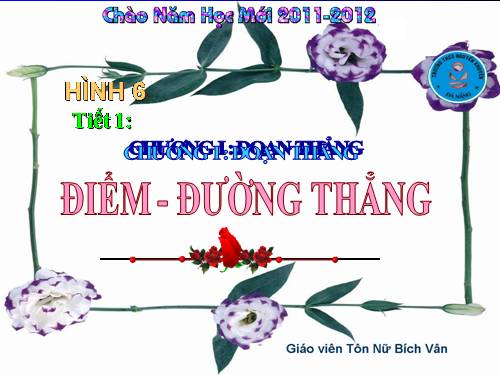 Chương I. §1. Điểm. Đường thẳng