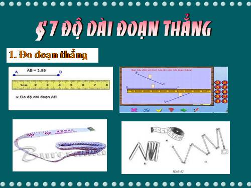 Chương I. §7. Độ dài đoạn thẳng