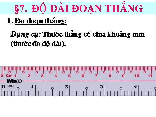 Chương I. §7. Độ dài đoạn thẳng