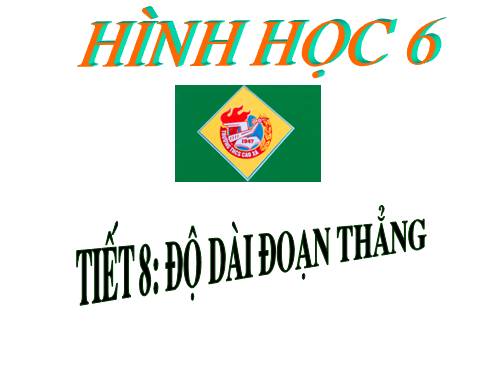 Chương I. §7. Độ dài đoạn thẳng