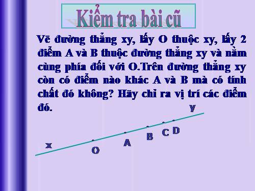 Chương I. §5. Tia