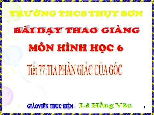 Chương II. §6. Tia phân giác của góc