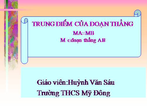 Chương I. §10. Trung điểm của đoạn thẳng