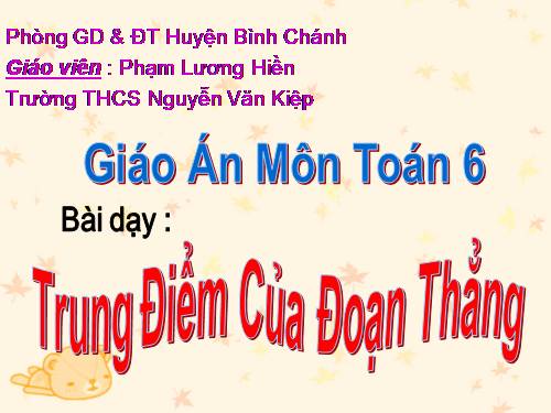 Chương I. §10. Trung điểm của đoạn thẳng