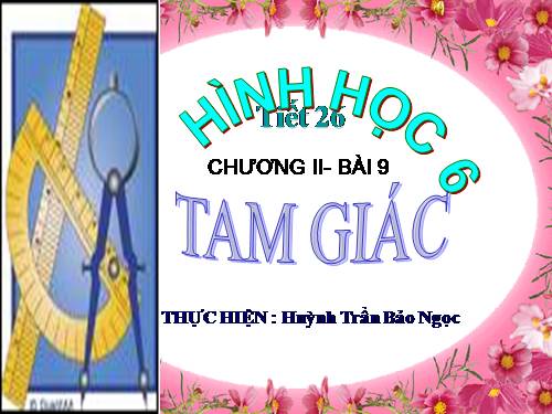 Chương II. §9. Tam giác