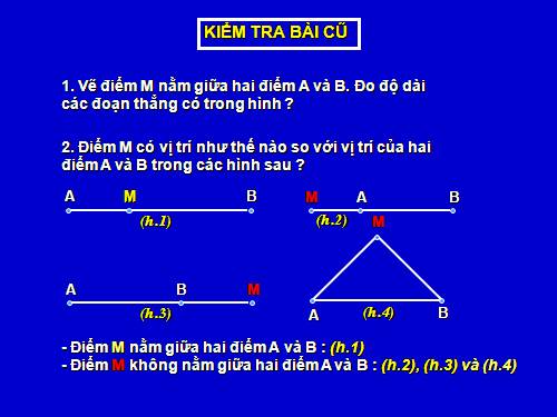 Chương I. §8. Khi nào thì AM + MB = AB?