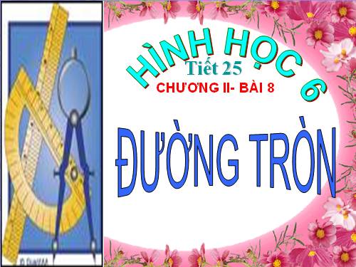 Chương II. §8. Đường tròn