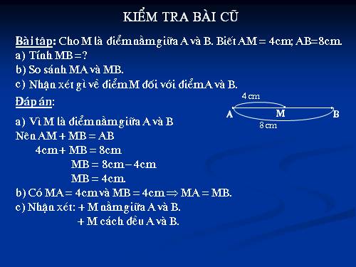 Chương I. §10. Trung điểm của đoạn thẳng