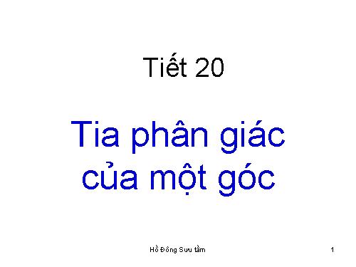 Chương II. §6. Tia phân giác của góc