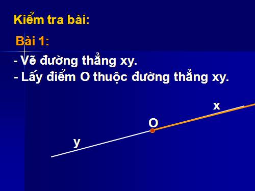 Chương I. §5. Tia