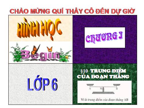 Chương I. §10. Trung điểm của đoạn thẳng