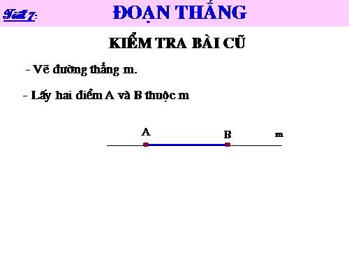 Chương I. §6. Đoạn thẳng