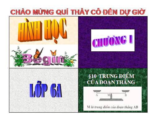 Chương I. §10. Trung điểm của đoạn thẳng