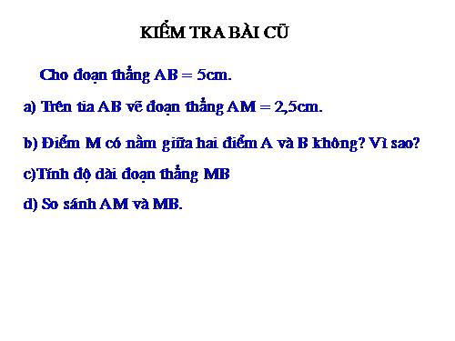 Chương I. §10. Trung điểm của đoạn thẳng