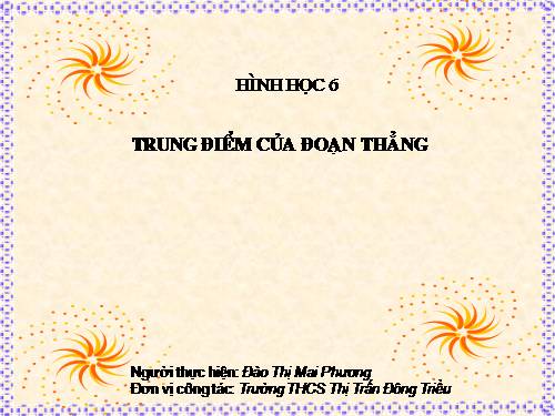 Chương I. §10. Trung điểm của đoạn thẳng