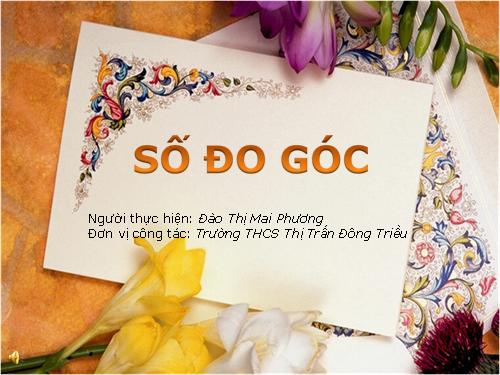 Chương II. §3. Số đo góc