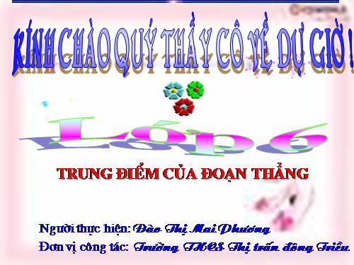 Chương I. §10. Trung điểm của đoạn thẳng