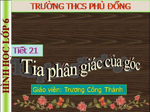 Chương II. §6. Tia phân giác của góc