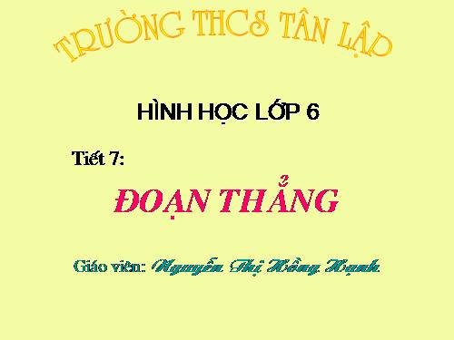 Chương I. §6. Đoạn thẳng