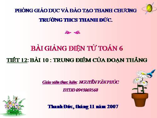 Chương I. §10. Trung điểm của đoạn thẳng