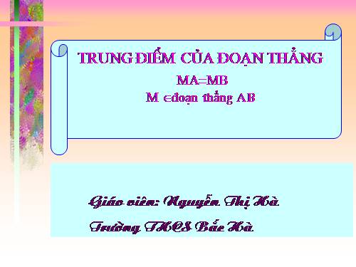 Chương I. §10. Trung điểm của đoạn thẳng