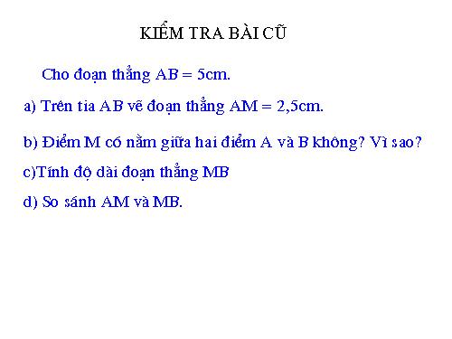 Chương I. §10. Trung điểm của đoạn thẳng