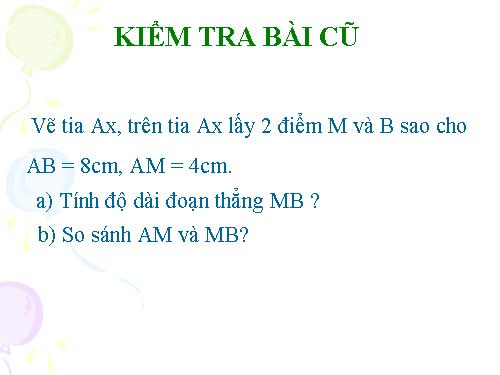 Chương I. §10. Trung điểm của đoạn thẳng