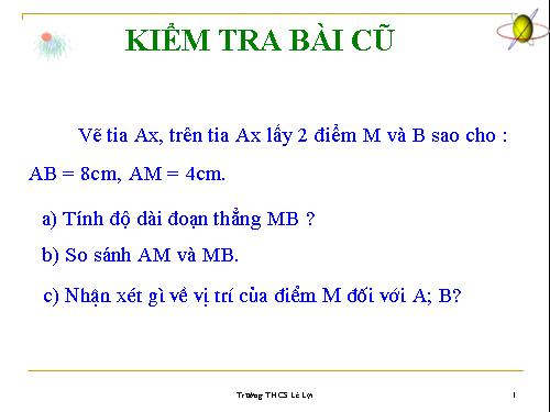 Chương I. §10. Trung điểm của đoạn thẳng