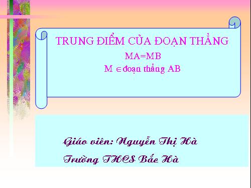 Chương I. §10. Trung điểm của đoạn thẳng