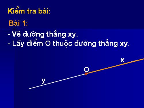 Chương I. §5. Tia