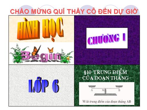 Chương I. §10. Trung điểm của đoạn thẳng