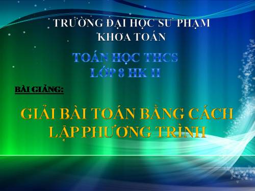 Chương III. §6. Giải bài toán bằng cách lập phương trình