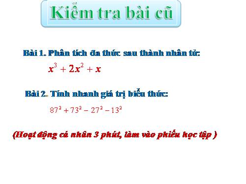 Chương I. §8. Phân tích đa thức thành nhân tử bằng phương pháp nhóm hạng tử