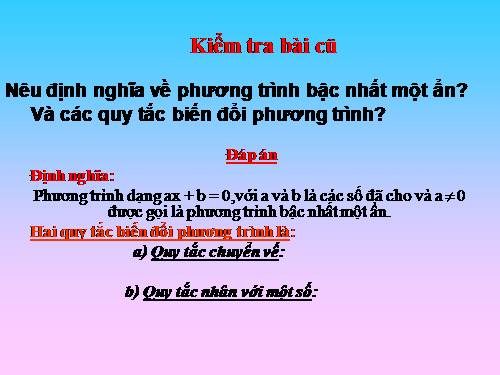 Chương III. §2. Phương trình bậc nhất một ẩn và cách giải