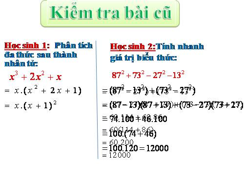 Chương I. §8. Phân tích đa thức thành nhân tử bằng phương pháp nhóm hạng tử