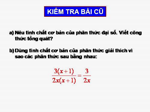 Chương II. §3. Rút gọn phân thức