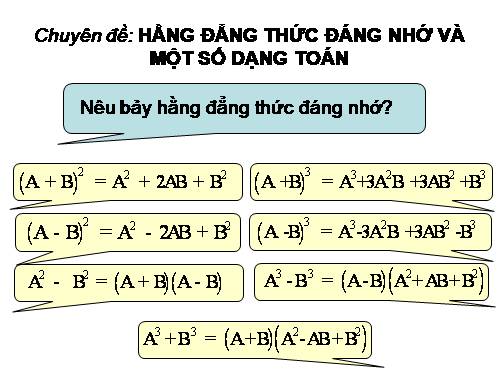 Chương I. §3. Những hằng đẳng thức đáng nhớ