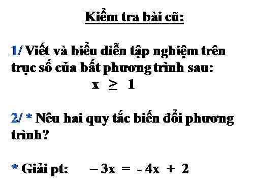 Chương IV. §4. Bất phương trình bậc nhất một ẩn